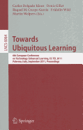 Towards Ubiquitous Learning: 6th European Conference on Technology Enhanced Learning, EC-TEL 2011, Palermo, Italy, September 20-23, 2011, Proceedings
