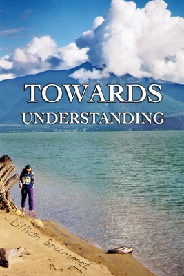 Towards Understanding - Brummet, Lillian