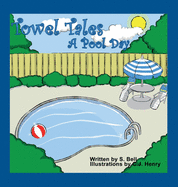 Towel Tales: A Pool Day