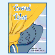 Towel Tales: Tub Time
