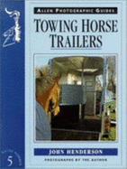 Towing Horse Trailers - Hyperion Books