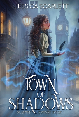 Town of Shadows - Scarlett, Jessica