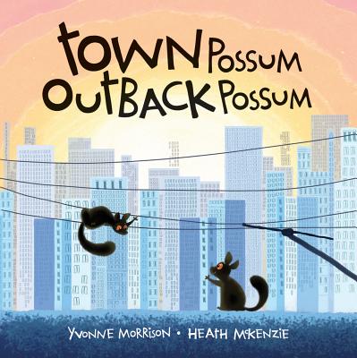 Town Possum, Outback Possum - Morrison, Yvonne