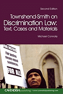 Townshend-Smith on Discrimination Law: Text, Cases and Materials