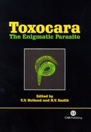Toxocara: The Enigmatic Parasite