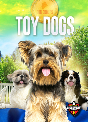 Toy Dogs - Noll, Elizabeth