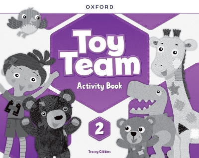 Toy Team: Level 2: Activity Book - Gibbins, Tracey