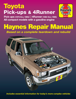 Toyota Pick-Ups 1979-95 & 4Runner 1984-95 - Haynes, J H