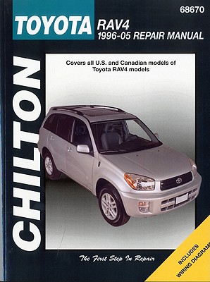 Toyota Rav4, 1996-2005 - Chilton Automotive Books, and Henderson, Bob, and Chilton