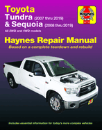 Toyota Tundra 2007 Thru 2019 and Sequoia 2008 Thru 2019 Haynes Repair Manual: All 2wd and 4WD Models