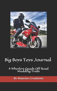 Toys for Big Boys Journal: Riders Little Black Book