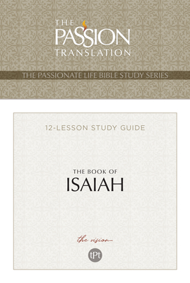 Tpt the Book of Isaiah: 12-Lesson Study Guide - Simmons, Brian