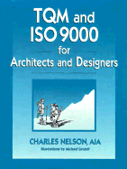 TQM and ISO 9000 for Architects and Designers
