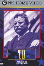 TR: The Story of Theodore Roosevelt - 