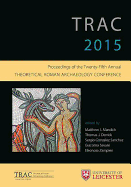 Trac 2015: Proceedings of the 25th Annual Theoretical Roman Archaeology Conference