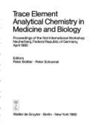 Trace Element Analytical Chemistry in Medicine and Biology