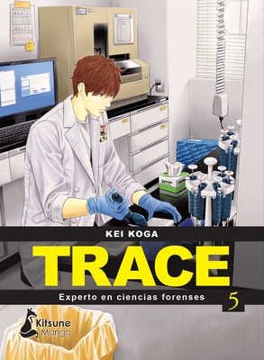 Trace: Experto En Ciencias Forenses 5 - Koga, Kei