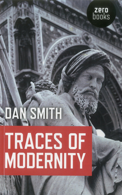 Traces of Modernity - Smith, Dan, Dr.