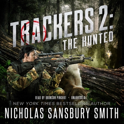 Trackers 2: The Hunted - Smith, Nicholas Sansbury, and Pinchot, Bronson (Read by)