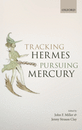 Tracking Hermes, Pursuing Mercury