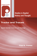 Tracks and Traces