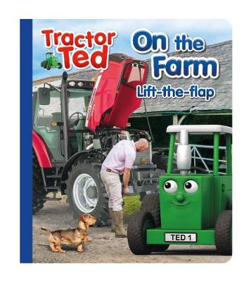 Tractor Ted Lift the Flap: Fun on the farm, find what is under the flap on each page - Heard, Alexandra