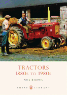Tractors: 1880s to 1980s