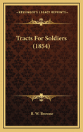 Tracts for Soldiers (1854)