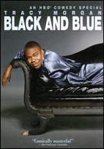 Tracy Morgan: Black and Blue - John Moffitt