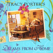 Tracy Porter's Dreams from Home - Porter, Ann, and Pacini Hernandez, Deborah, and Porter, Tracy