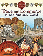 Trade and Commerce in the Ancient World