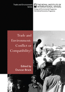 Trade and Environment: Conflict or Compatibility