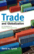 Trade and Globalization: An Introduction to Regional Trade Agreements
