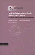 Trade and Poverty Reduction in the Asia-Pacific Region: Case Studies and Lessons from Low-Income Communities