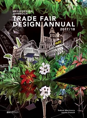 Trade Fair Design Annual 2017/18 - Marinescu, Sabine (Editor), and Poesch, Janina (Editor)