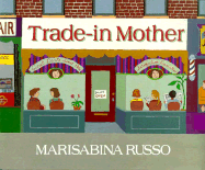 Trade-In Mother - Russo, Marisabina