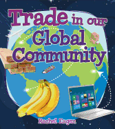 Trade in Our Global Community