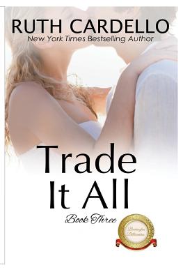 Trade It All - Cardello, Ruth