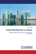 Trade Mechanism in Islam
