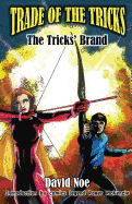 Trade of the Tricks: The Tricks' Brand