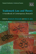 Trademark Law and Theory: A Handbook of Contemporary Research