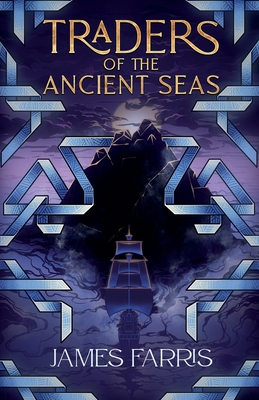 Traders of the Ancient Seas - Farris, James