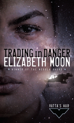 trading in danger by elizabeth moon