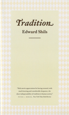 Tradition - Shils, Edward