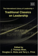 Traditional Classics on Leadership - Wren, J Thomas (Editor)
