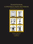 Traditional Construction Patterns: Design and Detail Rules-Of-Thumb