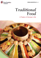 Traditional Food: A Taste of Korean Life