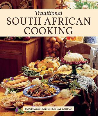 Traditional South African Cooking - van Wyk, Magdaleen