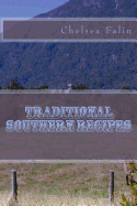 Traditional Southern Recipes - Falin, Chelsea