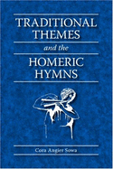 Traditional Themes & the Homeric Hymns